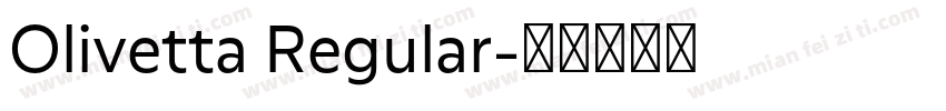 Olivetta Regular字体转换